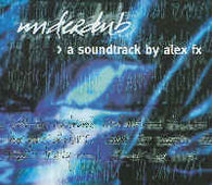 Alex FX "Underdub: A Soundtrack By Alex FX" CD