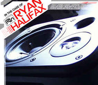 Ryan Halifax "In The Case Of Ryan Halifax" CD - new sound dimensions