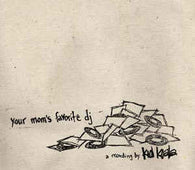 Kid Koala "Your Mom's Favorite DJ" CD