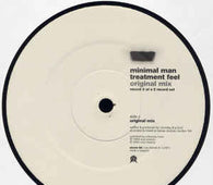 Minimal Man "Treatment Feel" 12"