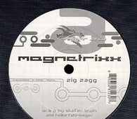 Magnetrixx "Zig Zagg / Tohuwabohu" 12"