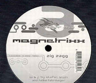 Magnetrixx "Zig Zagg / Tohuwabohu" 12" - new sound dimensions