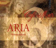 Various "Cafe Del Mar Aria 3 Metamorphosis" CD - new sound dimensions