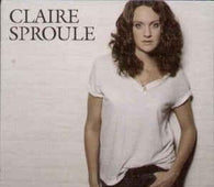 Claire Sproule "Claire Sproule" CD - new sound dimensions
