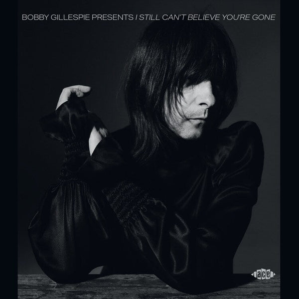 Various Artists "Bobby Gillespie Presents: I Still Can't Believe Yo" C –  new sound dimensions