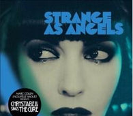 Strange As Angels "Chrystabell Sings The Cure" LP