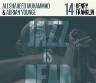 Henry Franklin, Adrian Younge & Ali Shaheed Muhammad "Jazz Is Dead 14" LP