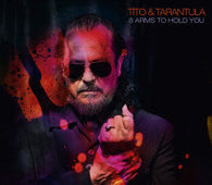 Tito & Tarantula "8 Arms To Hold You" CD