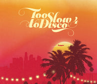 Various "Too Slow To Disco 4" CD