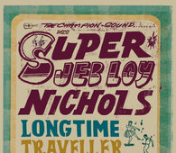 Jeb Loy Nichols "Long Time Traveller (Expanded Edition)" 2CD