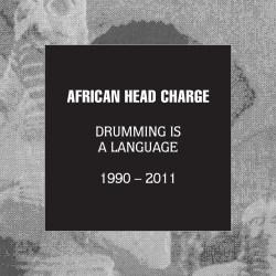 African Head Charge "Drumming Is A Language 1990-2011 (5CD Box Set)" 5CD