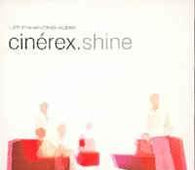Cinerex "Shine" 12" - new sound dimensions