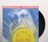 Various Artists "Afro-Peruvian Classics: The Soul Of Black Peru" LP