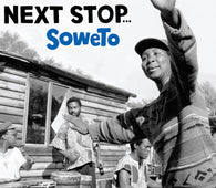 Various "Next Stop... Soweto" 2LP