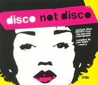 Various Artists "Disco Not Disco " 3LP