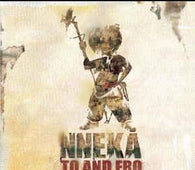 Nneka "Nneka To And Fro (3cd Box-Set)" 3CD - new sound dimensions
