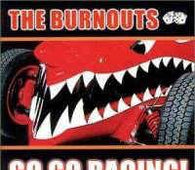 Burnouts "Go Go Racing!" CD - new sound dimensions