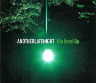 Various "Another Late Night - Fila Brazillia" CD - new sound dimensions