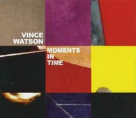 Vince Watson "Moments In Time" CD - new sound dimensions