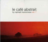 Raphael And Marionneau "Le Cafe Abstrait Vol.7" 2CD - new sound dimensions
