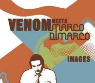 Venon Meets Marco Dimarc "Images" CD - new sound dimensions