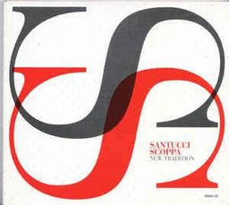 Santucci Scoppa "New Tradition" CD - new sound dimensions