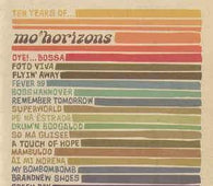 Mo' Horizons "Ten Years Of Mo' Horizons" CD - new sound dimensions