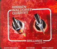 Torben Quartet Waldorff "Brilliance-Live At 55 Bar Nyc" CD - new sound dimensions