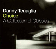 Danny Tenaglia "Choice Collection Of Classics" CD - new sound dimensions