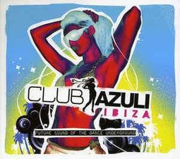 Various "Club Azuli Ibiza 2007" 2xCD - new sound dimensions