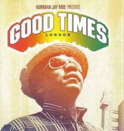 Various "Good Times London -Norman Jay MBE" CD - new sound dimensions