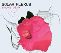 Solar Plexus "Shows Pink" CD - new sound dimensions