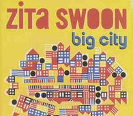 Zita Swoon "Big City" CD - new sound dimensions