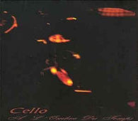 Cello "A L'Ombre Du Temps" CD - new sound dimensions