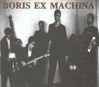 Boris Ex Machina "Tango Infernal" CD - new sound dimensions