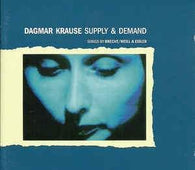 Dagmar Krause "Supply & Demand - Songs By Brecht/Weill & Eisler" CD - new sound dimensions