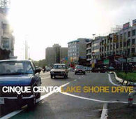 Cinque Cento "Lake Shore Drive" CD - new sound dimensions
