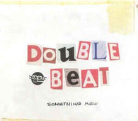 Double Beat "Something New" CD - new sound dimensions