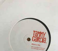Tammy Garcia "Mexico City / Que No Me Da Pa Na" 7" - new sound dimensions
