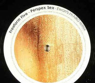 Freeform Five "Perspex Sex (Remixes)" 12" - new sound dimensions