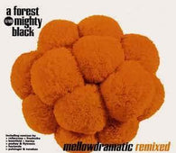 Forest Mighty Black "Mellowdramatic Remixes" CD - new sound dimensions