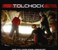Tolchock "Wipe Out- Burn Down - Annihilate" CD - new sound dimensions