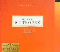 Various "Hotel St Tropez - La Suite" 3xCD - new sound dimensions