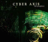 Cyber Axis "The Prophecy" CD - new sound dimensions