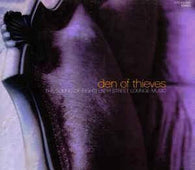 Various "Den Of Thieves: The Sound Of Eighteenth Street Lounge Music By Den Of Thieves " CD - new sound dimensions
