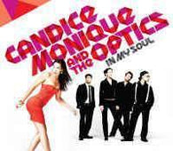 Candice Monique And The Optics ? "In My Soul" CD - new sound dimensions