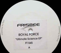 Royal Force "Ultimate Science E.P." 12" - new sound dimensions