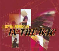 Justin Berkovi "In The Bag" CD - new sound dimensions