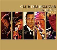 Club Des Belugas "Best Of" CD - new sound dimensions