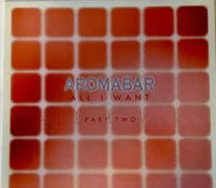 Aromabar "All I Want (Part Two)" 12" - new sound dimensions
